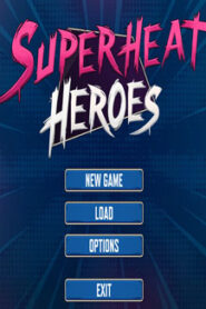 Superheat Heroes