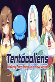 Tentacaliens: Making Ends Meet in a New World