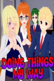 Doing Things My Way